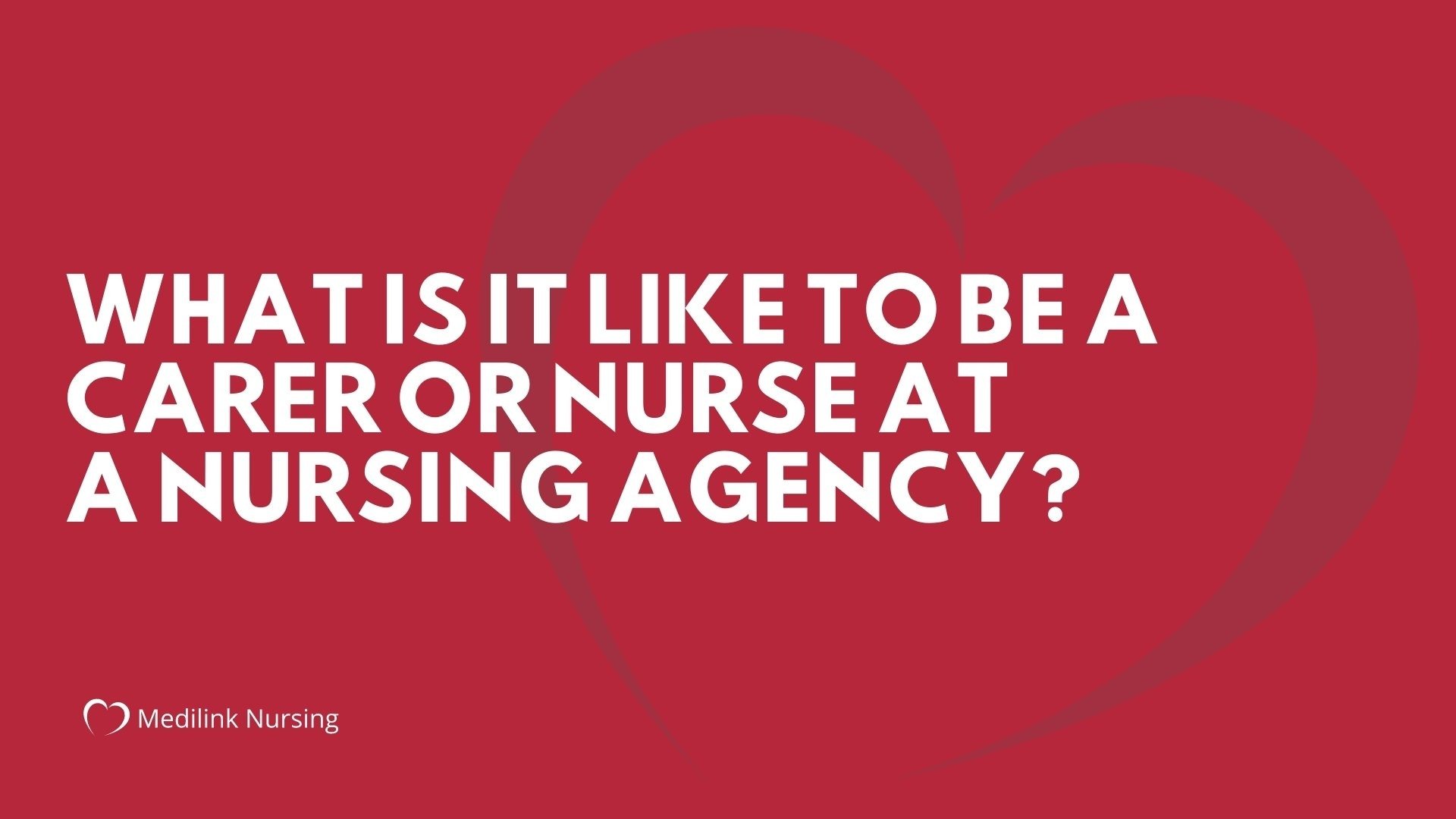 what's it like to work at a nursing agency?