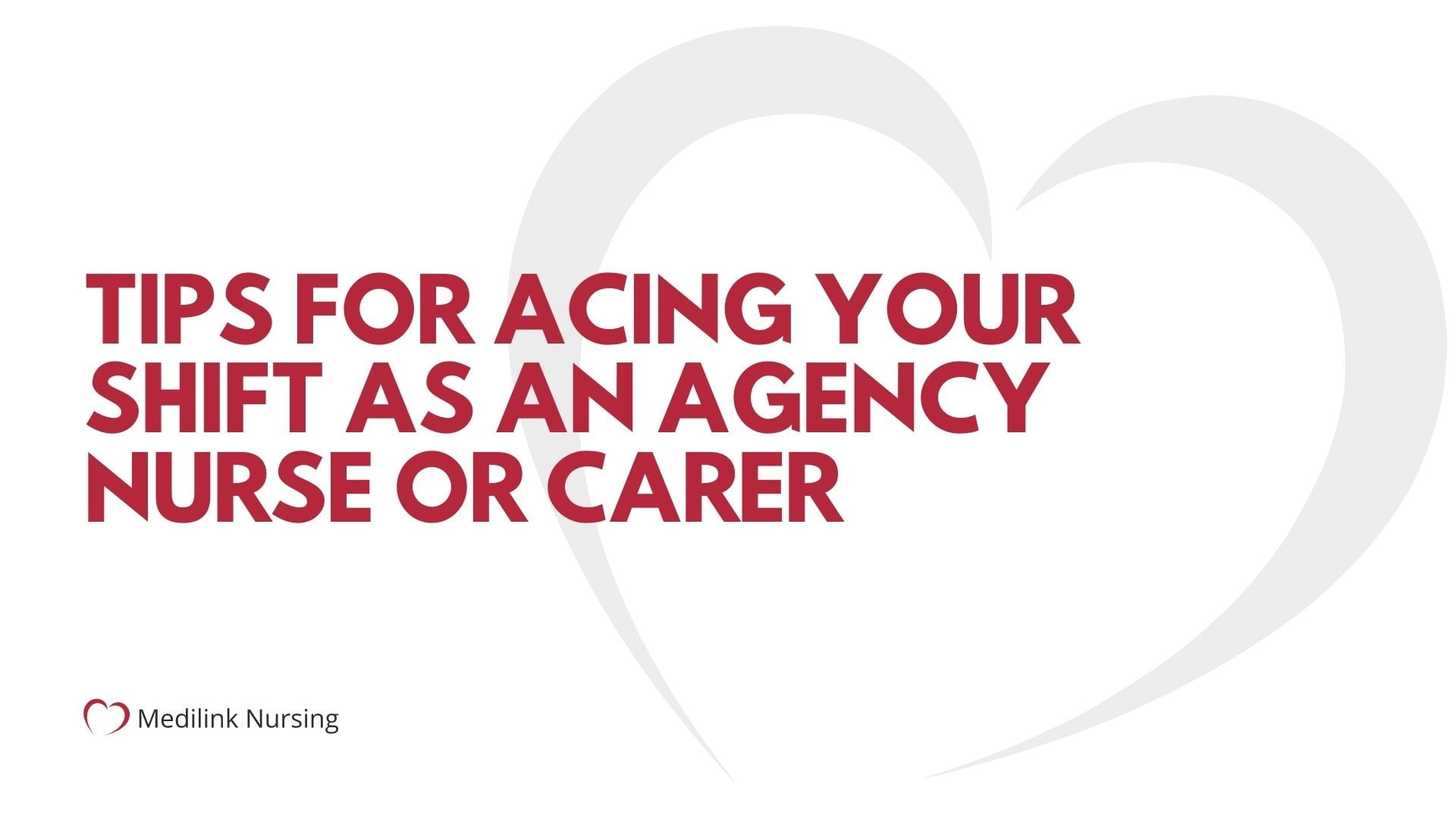 Tips For Acing Your Shift As An Agency Nurse Or Carer