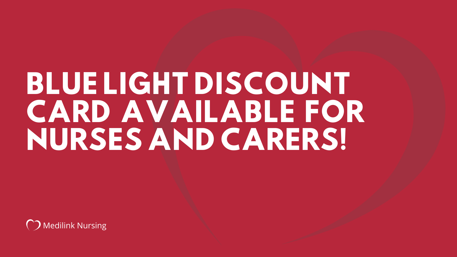 Blue Light Discount Card Available For Nurses and Carers