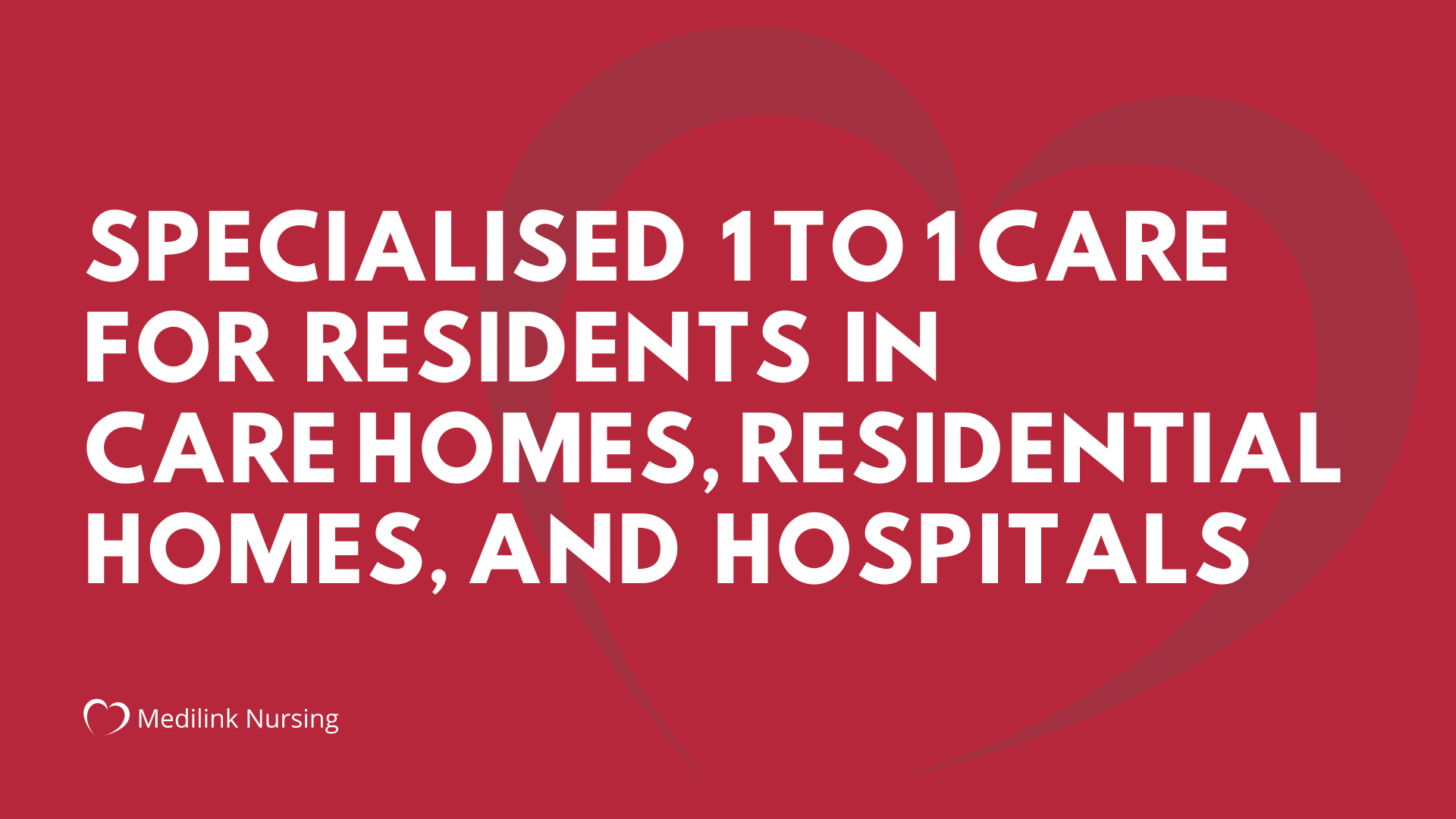 Specialised 1 to 1 Care For Residents In Care Homes, Residential Homes, and Hospitals