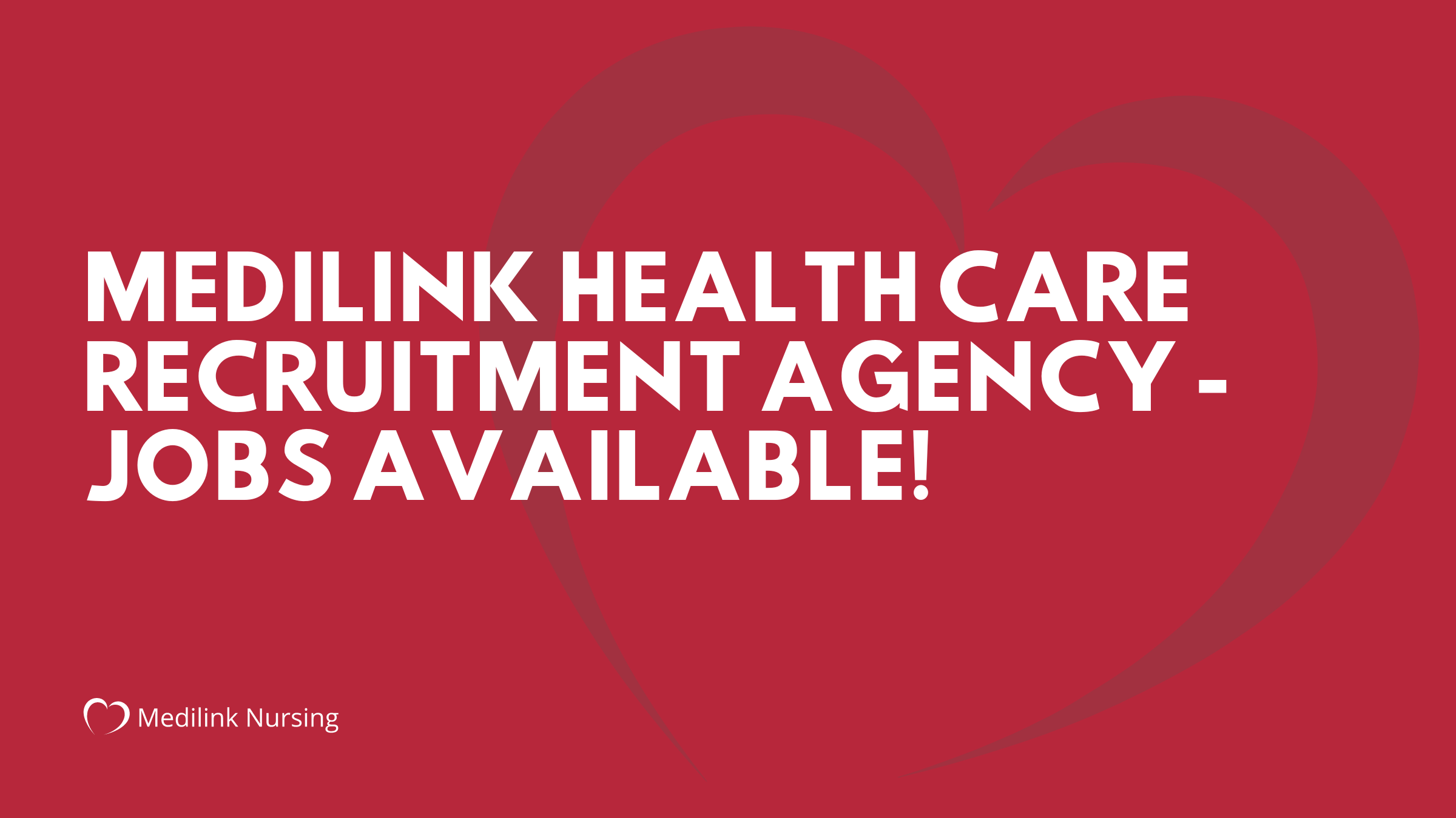 Medilink Health Care Recruitment Agency – Jobs Available in 2024!