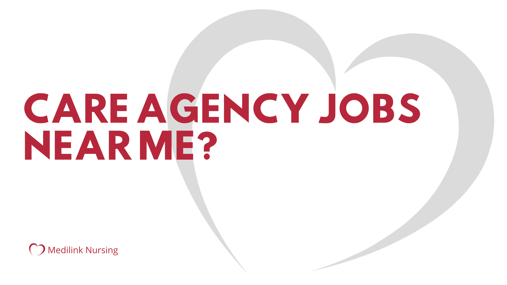Care Agency Jobs Near Me?