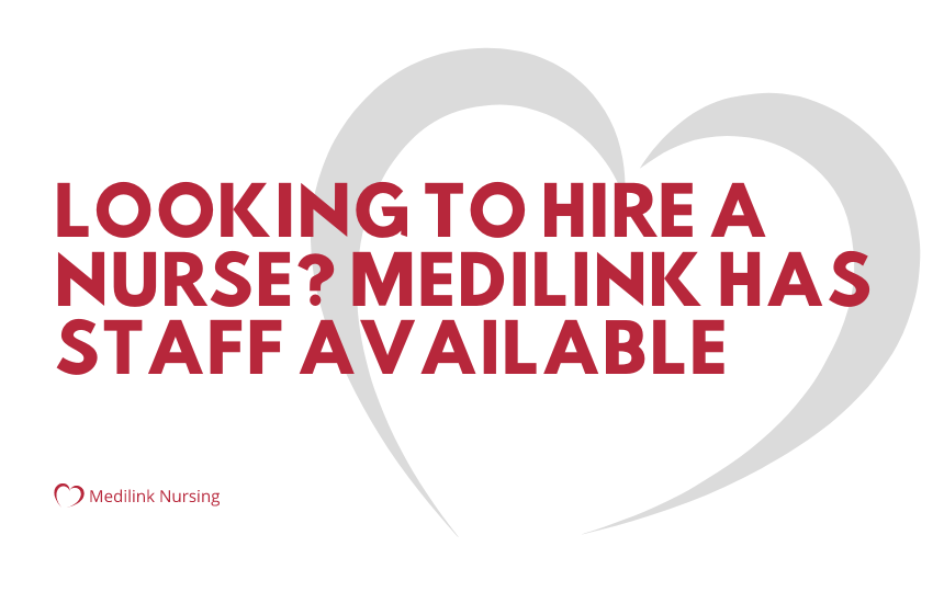 Looking to Hire a Nurse? Medilink Has Staff Available