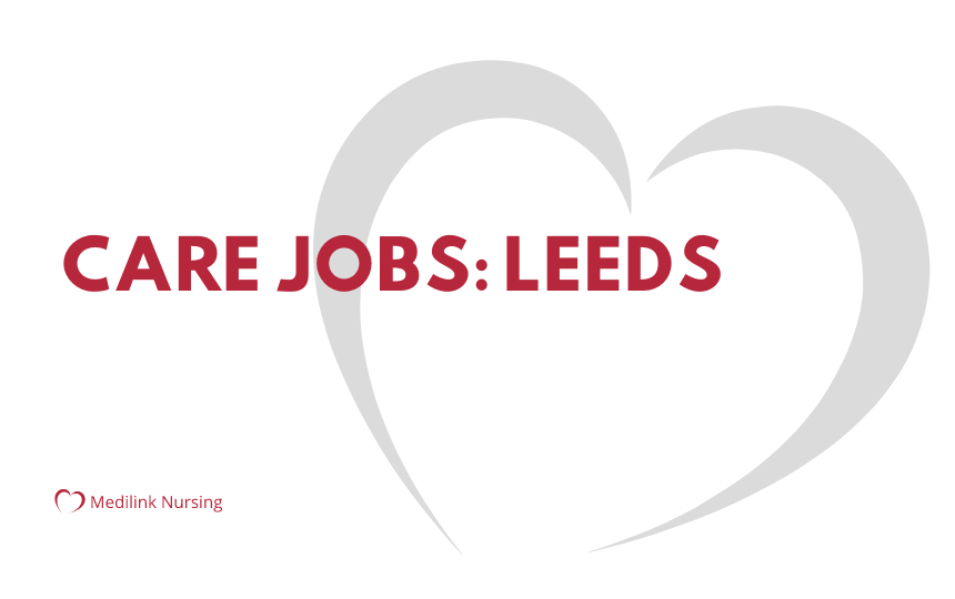 Care Jobs Leeds