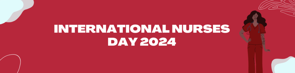 International Nurses Day 2024