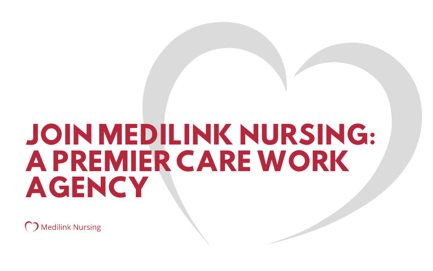 Join Medilink Nursing - a premier care work agency