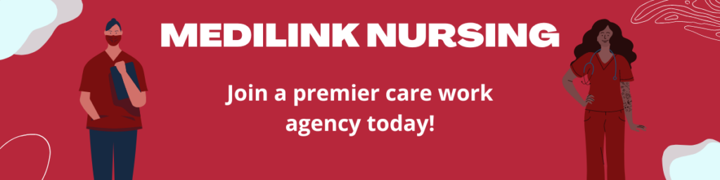 Medilink Nursing - Join a premier care work agency today!