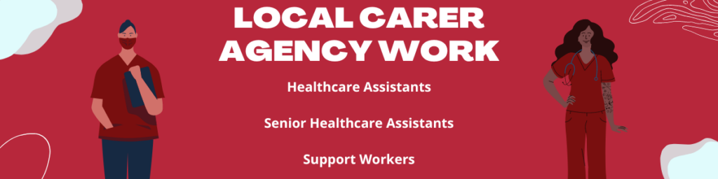 Local carer agency work - available at Medilink Nursing
