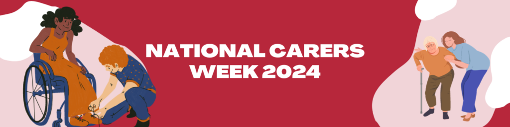 National Carers Week 2024