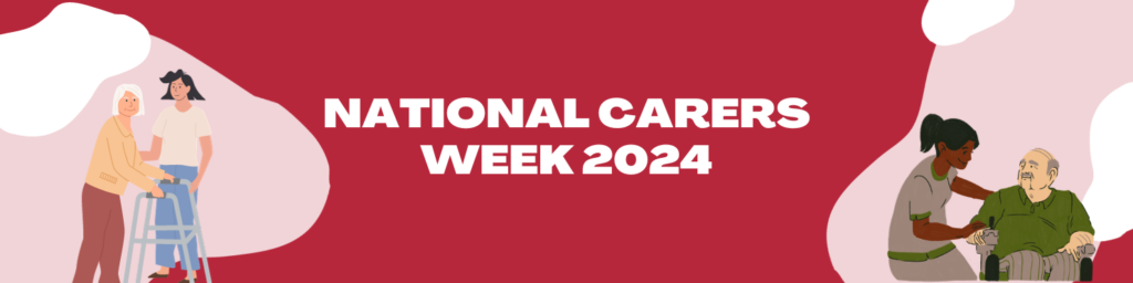 National Carers Week 2024