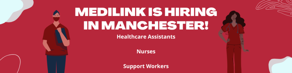 Amazing Healthcare Assistant Jobs Manchester - Apply with Medilink Today