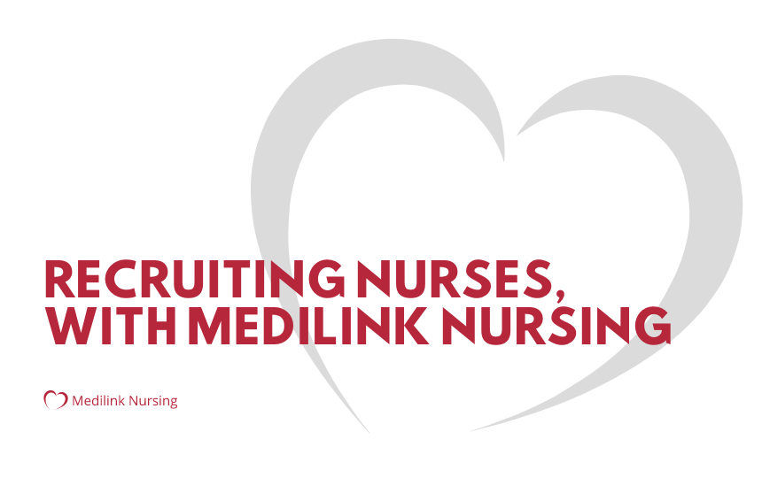 Recruiting Nurses with Medilink Nursing in 2024