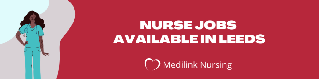 Find Nurse Jobs Leeds With Medilink!