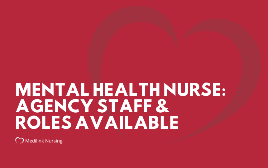 Mental health Nurse: Agency Staff And Roles Available