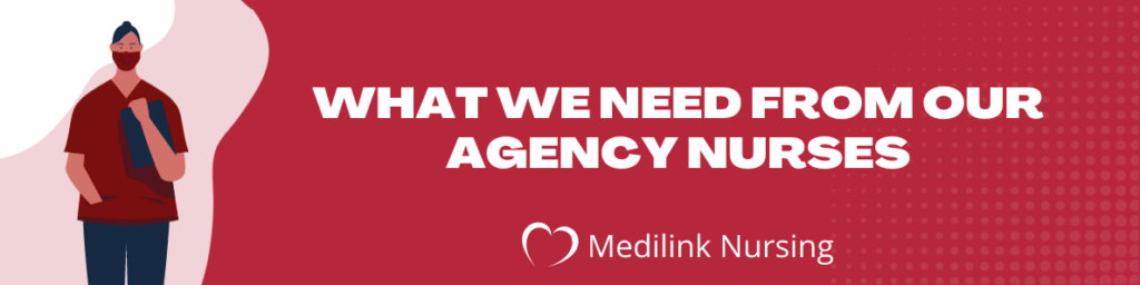What we need from our agency nurses