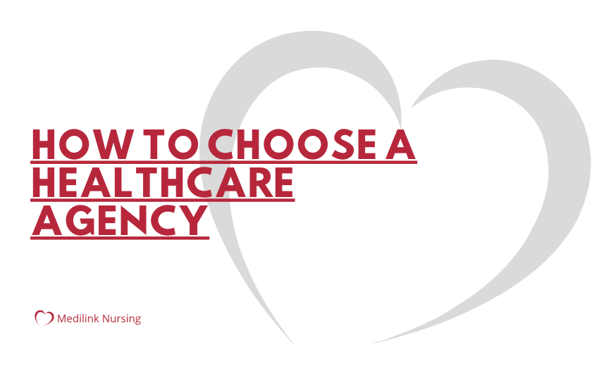 How To Choose a Healthcare Agency