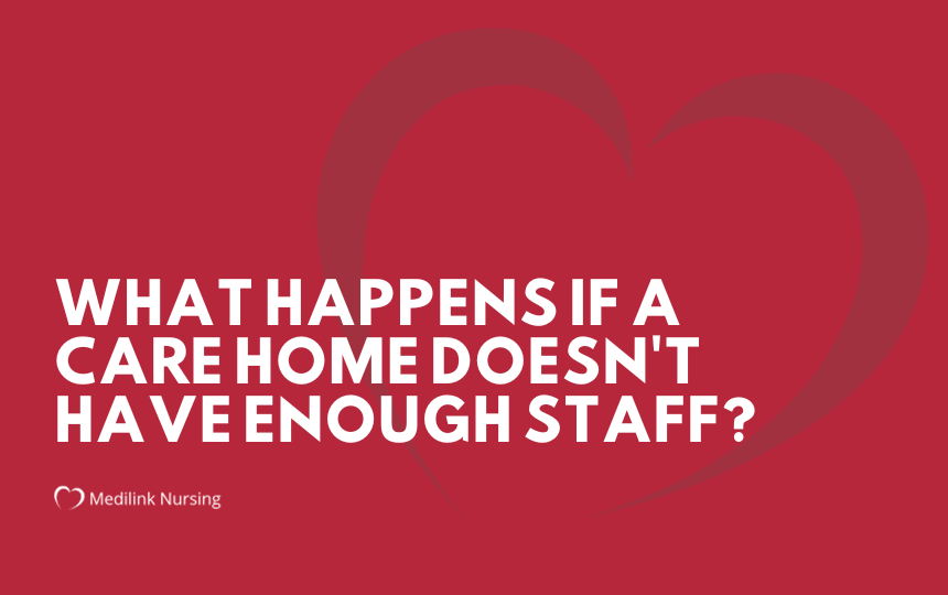 What Happens If A Care Home Doesn't Have Enough Staff?