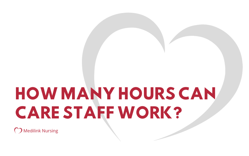 How Many Hours Can Care Staff Work?
