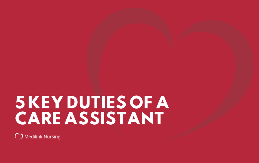 5 Key Duties Of A Care Assistant