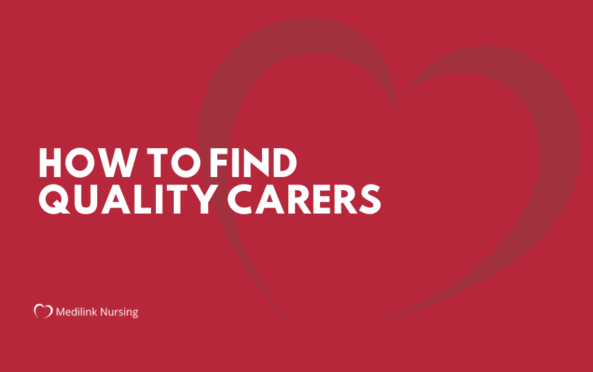 How To Find Quality Carers