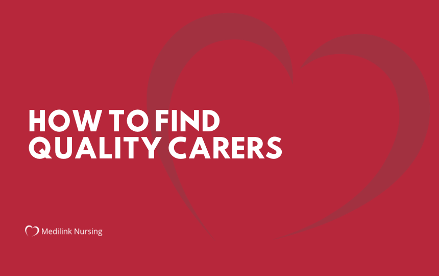 How To find quality carers